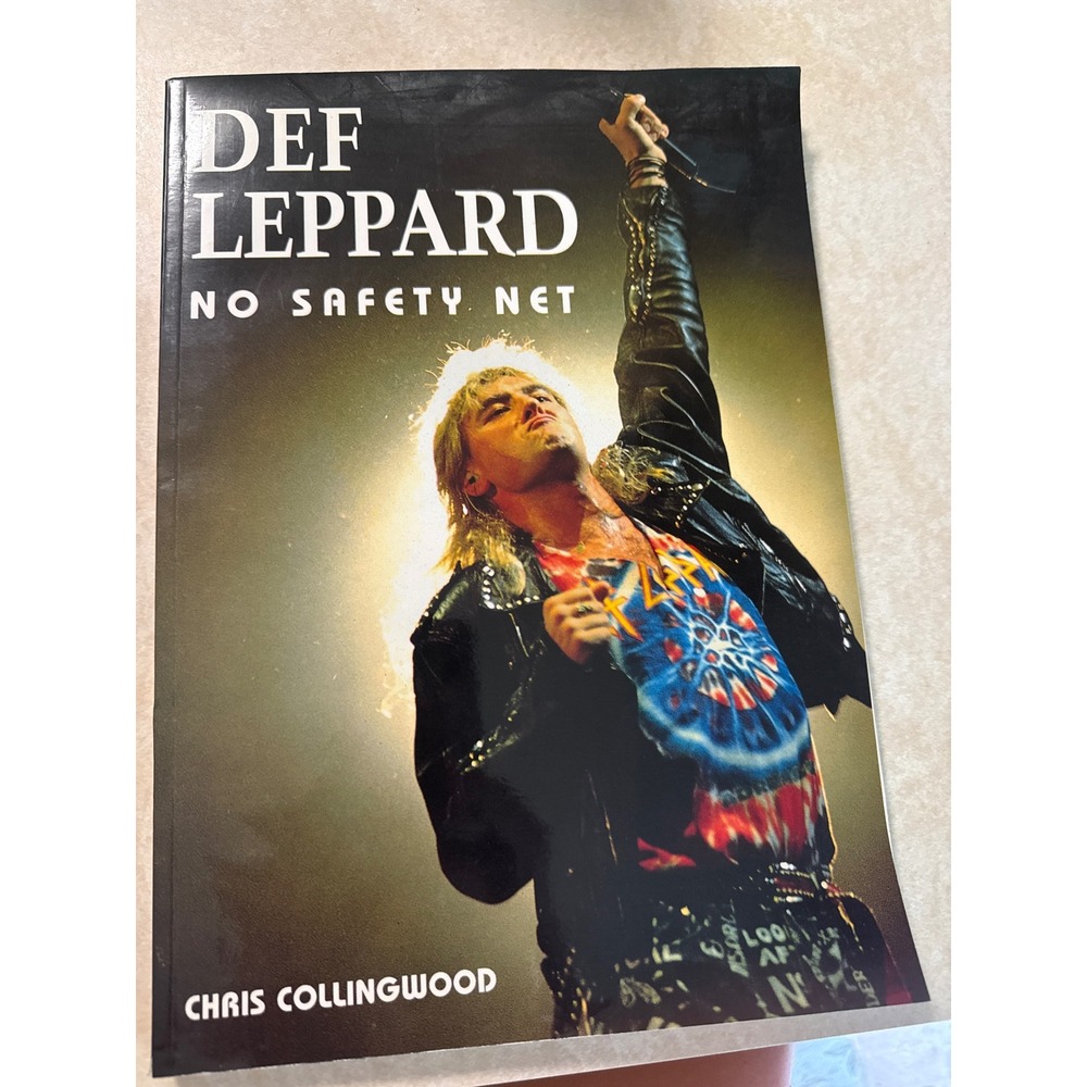 Def Leppard No Safety Net Book Chris Collingwood Rock Band Biography Paperback